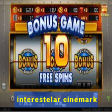 interestelar cinemark